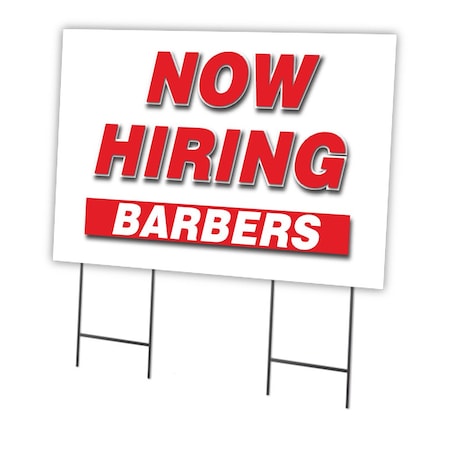 Signmission Now Hiring Barbers Yard Sign & Stake outdoor plastic coroplast window, C-2436-DS-BARBERS C-2436-DS-BARBERS